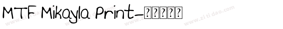 MTF Mikayla Print字体转换